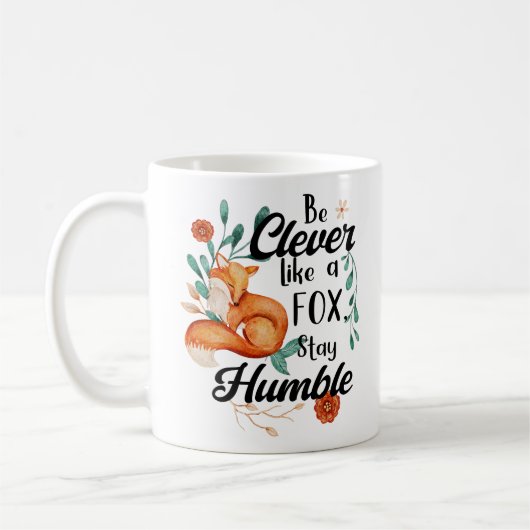 Clever like Fox, Humble, Wild Animal Floral Kaffeetasse (Links)