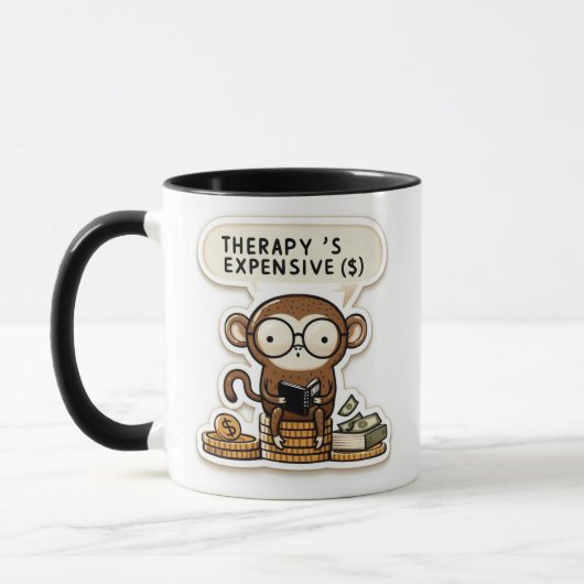 Clever Monkey - "Therapy's teuer" Funny Tasse (Links)