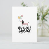 Clever Sausage Glückwunsch Dankeskarte (Stehend Vorderseite)