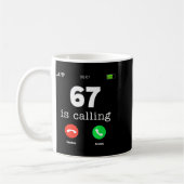 Clic 67 Is Calling Shirt Funny Six Seven Meme Kaffeetasse (Links)