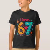 Clic 67 Meme Design Funny Meme I Love Six Seven T-Shirt (Vorderseite)