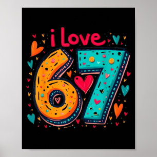 Clic 67 Meme-Design Lustiger Meme Ich Liebe Sechs Poster