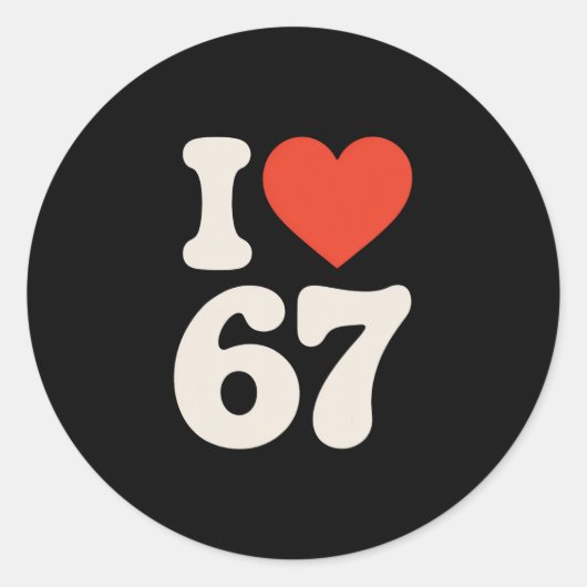 Clic 67 Meme - I Love Six Seven  Runder Aufkleber (Vorderseite)