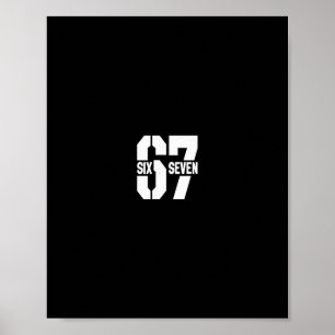 Clic 67 Meme - Ich liebe sechs sieben 1 Poster