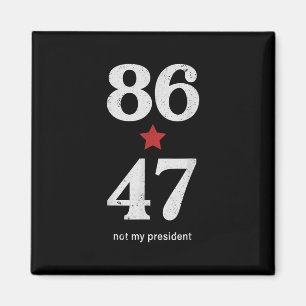 Clic Vintage 80er Jahre Stil 86 47 Anti Trump _1 Magnet