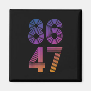 Clic Vintage 80er Jahre Stil 86 47 Anti Trump _2 Magnet