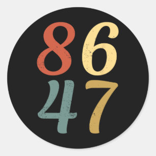 Clic Vintage 80er Jahre Stil 86 47 Anti Trump 8647 Runder Aufkleber