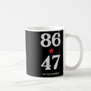 Clic Vintage 80er Stil 86 47 Anti Trump _1 Kaffeetasse