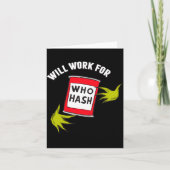 Clic Will Work For Who Hash Quote Karte (Vorderseite)