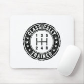 Clically Trained Car Guy Manual Transmission Stick Mousepad (Mit Mouse)