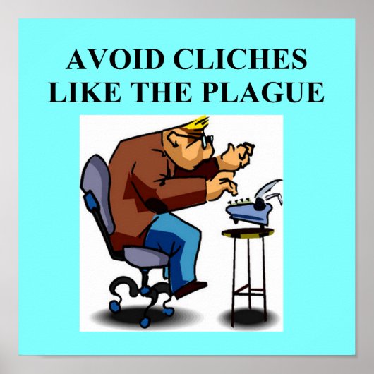 CLICHE Witz für Schriftsteller und Autoren Poster (Vorne)