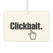 Clickbait. Autolufterfrischer (Vorderseite)