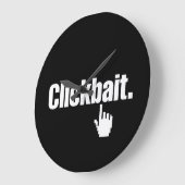 Clickbait. Große Wanduhr (Winkel)