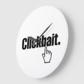 Clickbait. Große Wanduhr (Winkel)