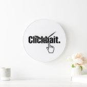 Clickbait. Große Wanduhr (Zuhause)