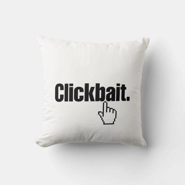 Clickbait. Kissen (Vorderseite)