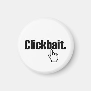 Clickbait. Magnet