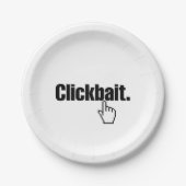 Clickbait. Pappteller (Vorderseite)