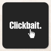 Clickbait. Rechteckiger Pappuntersetzer (Vorderseite)