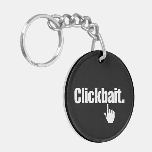 Clickbait. Schlüsselanhänger (Vorderseite links)