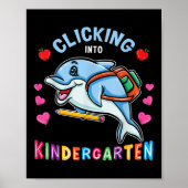 Clicking Into Kindergarten Dolphin Back To School Poster (Vorne)
