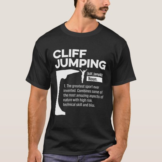 Cliff Jumping Noun Definition Tombstoning Cliff Di T-Shirt (Vorderseite)