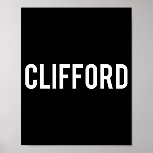 Clifford - Cool New Funny Name Fan Gift Tee  Poster (Vorne)