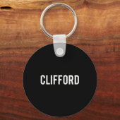 Clifford - Cool New Funny Name Fan Gift Tee  Schlüsselanhänger (Vorderseite)