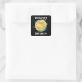 Climate Change Future CO2 Planet Earth Gift Idea Quadratischer Aufkleber (Tasche)