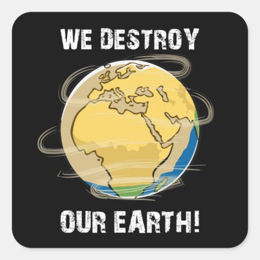 Climate Change Future CO2 Planet Earth Gift Idea Quadratischer Aufkleber (Vorderseite)