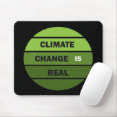 climate change is real mousepad (Mit Mouse)
