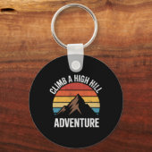 Climb A High Hill Adventure Hiking Rock Climbing Schlüsselanhänger (Vorderseite)