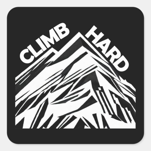 Climb Hard Mountainering Quadratischer Aufkleber (Vorderseite)