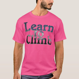 Climb lernen T-Shirt
