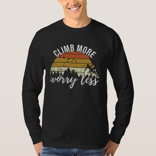 Climb More Worry Less Retro Climbing T-Shirt (Vorderseite)
