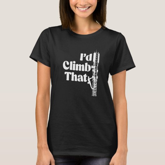 Climb That Cell Tower Technician Linemen Tower Cli T-Shirt (Vorderseite)