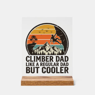 Climber Dad Vintage Sonnenuntergang Lustiges T-Shi Acrylschild