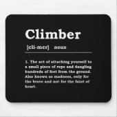 Climber Definition Noun Boulderin Rock Climber Mou Mousepad (Vorne)