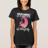 Climber Rock Climbing Matter of integrity Boulderi T-Shirt (Vorderseite)