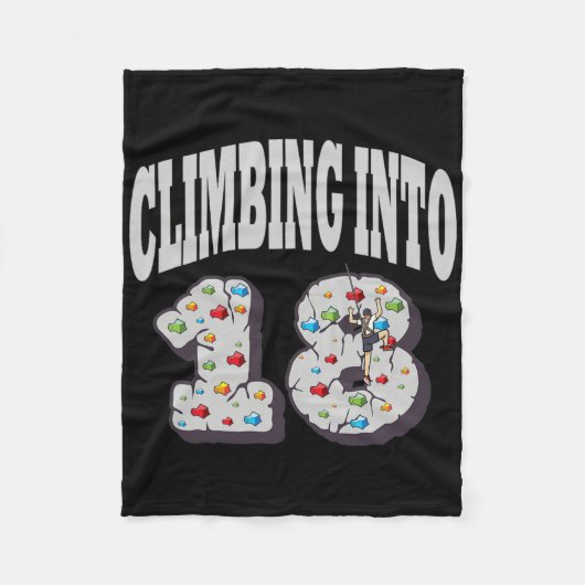 Climbing Into 18 Year Old Rock Climbing Birthday  Fleecedecke (Vorderseite)