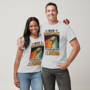 Climbing - Unterschätze niemals Lustiges Retro T-S T-Shirt