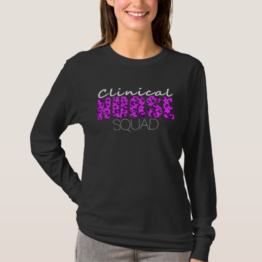 Clinical Nurse Life Nursing Squad Perfect Nurse s  T-Shirt (Vorderseite)