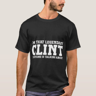 Clint Persönlicher Name Vorname Funny Clint T - Sh T-Shirt