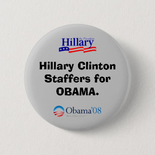 Clinton-Mitarbeiter für Obama-Knopf Button