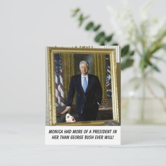 clinton_portrait_monica, Monica hatte mehr von ein Postkarte (Stehend Vorderseite)