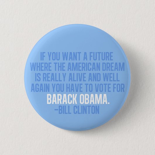 Clinton Zitat zu Obama Button (Vorderseite)