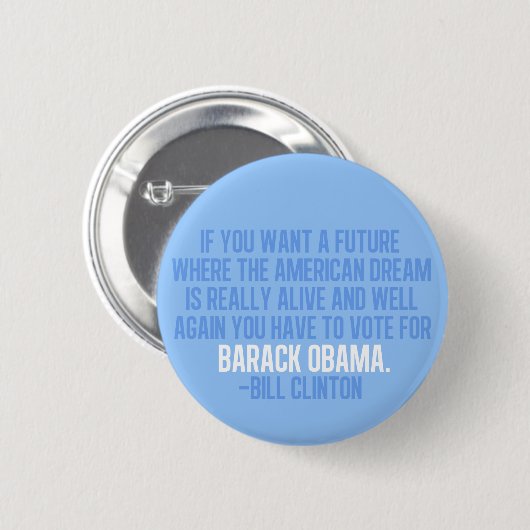 Clinton Zitat zu Obama Button (Vorne & Hinten)