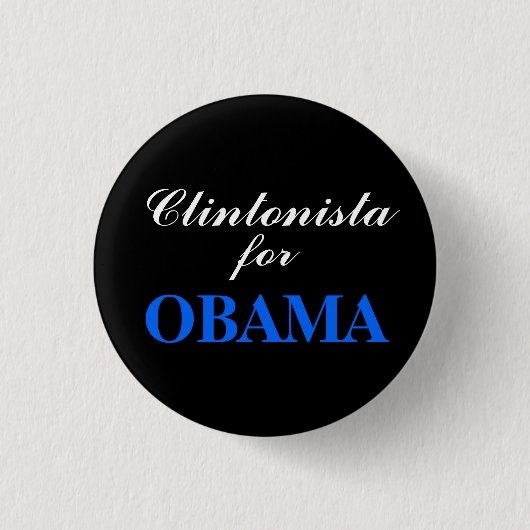 Clintonista für OBAMA Button (Vorderseite)