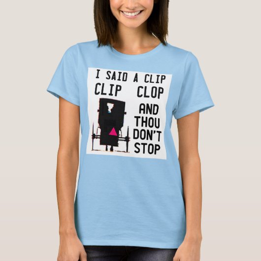 CLIP CLOP HIP HOP T-Shirt (Vorderseite)