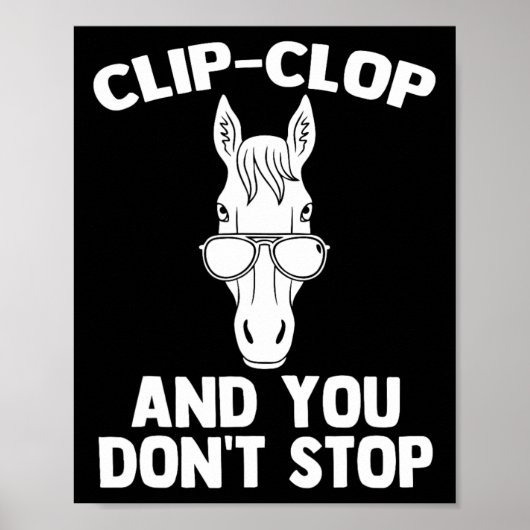 ClipClop &amp; Du spenst Stopp - Funny Horseback R Poster (Vorne)